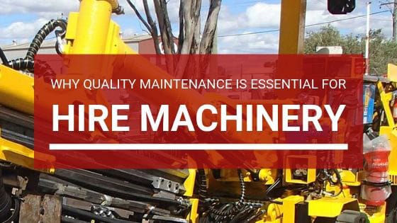 Quality maintenance and hire machinery
