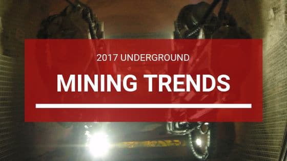 2017 Underground Mining Trends